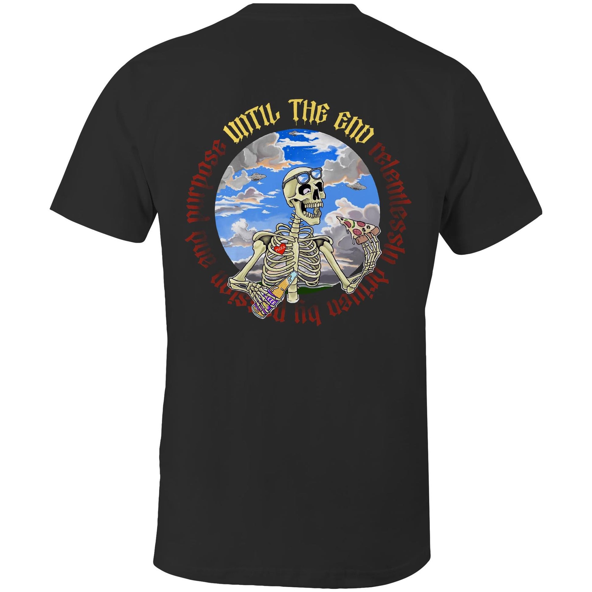 “Pizza Until The End” on Classic Tee