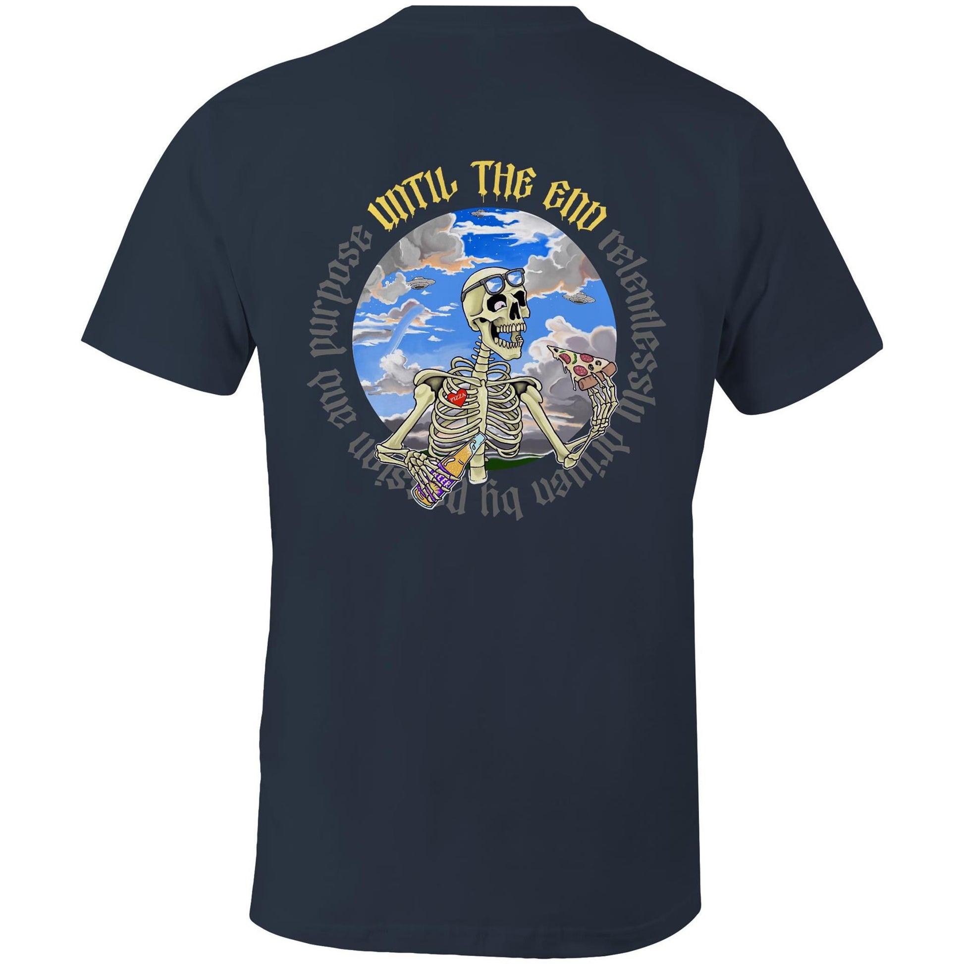 “Pizza until the end” on Classic Tee